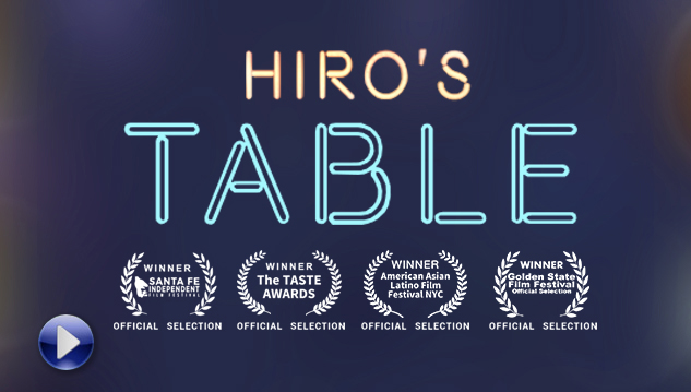 Hiro's Table Wins Best New Mexico Documentary Film at Santa Fe Film Festival and Best Feature Documentary Film at the 2019 Taste Awards!